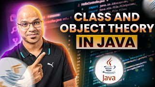 21 Class And Object Theory in Java [upl. by Lledyl]