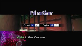 Id Rather  Luther Vandross Karaoke Version [upl. by Ev]