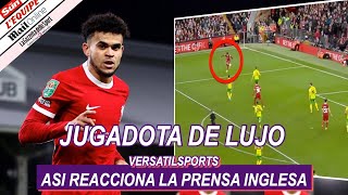 ASI REACCIONA PRENSA INGLESA a PARTIDO de LUIS DIAZ LIVERPOOL vs NORWICH [upl. by Okuy]