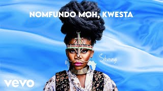 Nomfundo Moh  Sibaningi Visualizer ft Kwesta [upl. by Madella188]