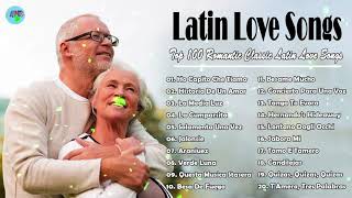 Latin Love Songs  The Most Heard Classic Latin Romantic Love Songs Of 2021 [upl. by Ycak575]