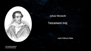 Juliusz Słowacki  Testament mój [upl. by Kawai175]