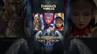 TRAILER SPESIAL PREREGISTER 😎 forsakenworld2 [upl. by Ygief]