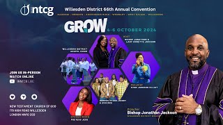 66th Willesden District Convention  Grow  Evening Sunday Service  WNTCG Live  October 6th 2024 [upl. by Riana904]