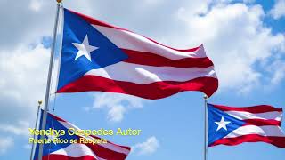 Puerto Rico se Respeta by Yendrys Cespedes [upl. by Nosa745]