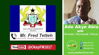 10 Out Of 30 File To Context In The Upcoming Presidential Elections  Mr Fred Tetteh [upl. by Ecnerewal]