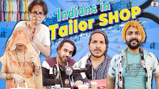 Indians In Tailor Shop  NazarBattuProductions [upl. by Branham]