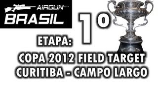 1º Etapa Copa 2012 de Field Target  Curitiba  Campo Largo [upl. by Gaiser]