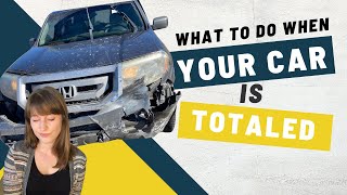 What To Do When Your Car is Totaled [upl. by Ingunna759]