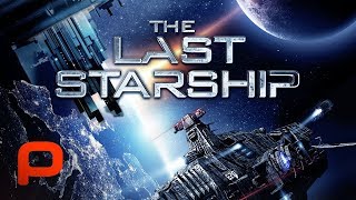 The Last Starship Free Full Movie Sci Fi [upl. by Ellehsem]