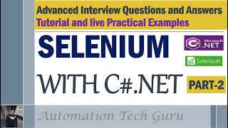 SELENIUM WITH CNET  PART 2  Advanced Interview Question amp Answers Tutorial amp Practical Examples [upl. by Eelram]