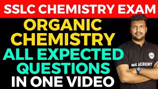 SSLC ORGANIC CHEMISTRY ALL EXPECTED QUESTIONS IN ONE VIDEO MS 🔥🔥 [upl. by Dunton]