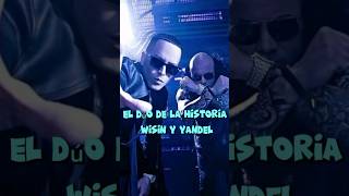 WISIN Y YANDEL EL DÚO DE LA HISTORIA [upl. by Olson]