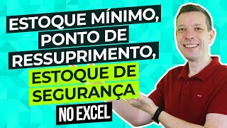 Estoque mínimo ponto de ressuprimento estoque de segurança no Excel [upl. by Aihsotan]