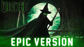 Defying Gravity  Wicked  EPIC VERSION [upl. by Nomad461]