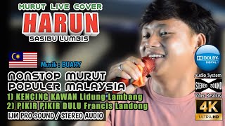 LAGU MURUT DAYAK KALIMANTAN BORNEO  KENCING KAWAN PIKIR PIKIR DULU  COVER HARUN  IJM MURUT [upl. by Adnuhsal817]