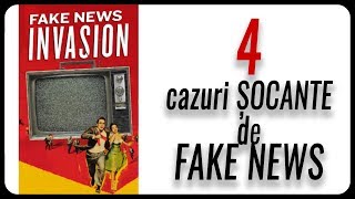 4 cazuri ȘOCANTE de FAKE NEWS [upl. by Grados]