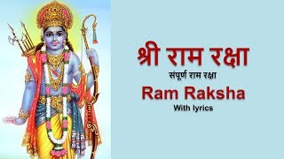 Ram Raksha Stotra  श्री राम रक्षा स्तोत्र  with lyrics  Full Ram Raksha Stora [upl. by Enilasor]