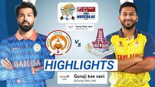 SMAT 2024 Baroda vs Tamil Nadu match highlights । Syed Mushtaq Ali Trophy 2024 highlights today । [upl. by Rafaello]