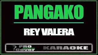 Pangako  REY VALERA KARAOKE [upl. by Eadwine]