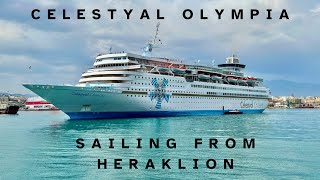 Celestyal Cruises  Celestyal Olympia sailing from Heraklion 452023 [upl. by Sink888]