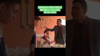 Gerente prepotente recibe la lección de su vida viralvideo reflexiones lecciondevida [upl. by Livingston]