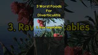 3 Worst Foods For Diverticulitis [upl. by Lahtnero]