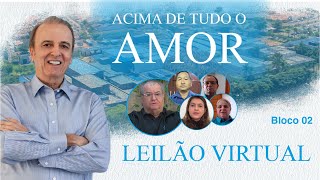 Leilão Virtual  Acima de Tudo Amor  1872021 bloco 2 [upl. by Annet362]