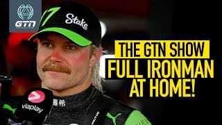 Valtteri Bottas’ INSANE Ironman Kona’s Uncertain Future amp Parkrun World Record  GTN Show Ep 379 [upl. by Silvestro]