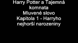 Harry Potter a Tajemná komnata Mluvené slovo  Kap 1  Harryho nejhorší narozeniny [upl. by Candace763]