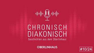 Podcast „chronisch diakonisch“ Neue Wege in der Pflege  Inklusiv praxisnah international [upl. by Efron]