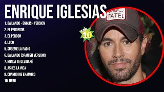 Enrique Iglesias Best Latin Songs Playlist Ever  Enrique Iglesias Greatest Hits Of Full Album [upl. by Eden]