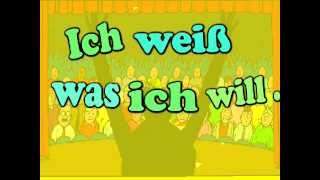 Ich weiß was ich will [upl. by Ayanaj]