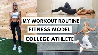 My Workout Routine as a Fitness Model amp Athlete  Keltie OConnor [upl. by Nibla]