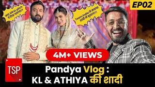 Pandya’s Vlog E02 KL amp Athiya Ki Shaadi ft Pratish Mehta  TSP [upl. by Lunetta]