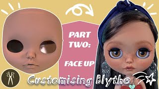 Customising Blythe  Pt2 FACE UP  How To DIY a Custom Doll  Makeup Eyechips amp Mods  Tutorial [upl. by Assilem]