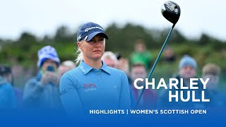 Charley Hull  Third Round Highlights  69 3  ISPS Handa Women’s Scottish Open [upl. by Ahsuat446]