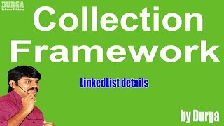 LinkedList details  Collection Framework [upl. by Sibby]