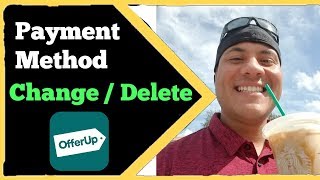 Offer up Delete or Change Payment Method Part 5 [upl. by Pompei]