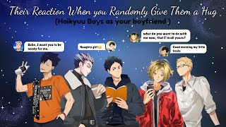 Haikyuu boys react to yn randomly giving them a Hug [upl. by Imena]