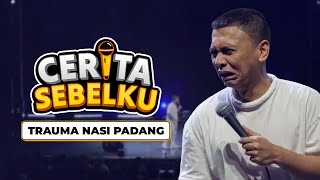 Cerita Sebelku Trauma Nasi Padang [upl. by Britney]