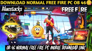 HOW TO DOWNLOAD  UPDATE NORMAL FREE FIRE PC OB46  FREE FIRE X86 OB46 APK DOWNLOAD KAISE KAREN [upl. by Uokes]