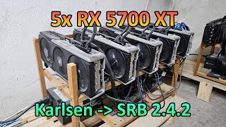 5x RX 5700 XT  Karlsen Hashrate amp Profit SRB 242 [upl. by Rebbecca]