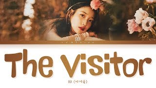 IU The visitor Lyrics 아이유 그 사람 가사 Color Coded LyricsHanRomEng [upl. by Nahsrad]