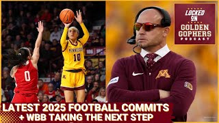 Minnesota Gophers Reeling in 2025 Football Commitments  Gophers WBB Taking Shape for Next Season [upl. by Aney]