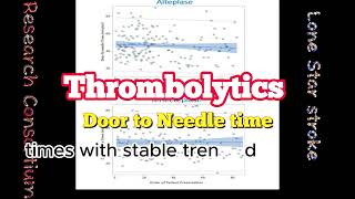 Door to needle time trends after transition to tenecteplase A Multicenter Texas stroke registry [upl. by Etteyniv118]