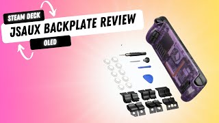 Steam Deck OLED  JSAUX Backplate With Vents Review [upl. by Xeno548]