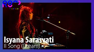 4K 2023 ROUND FESTIVAL Isyana Sarasvati  Il Songno Dream [upl. by Smoot]