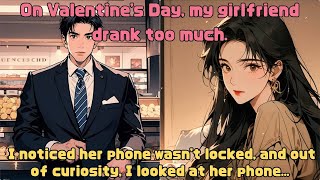 On Valentines Day my girlfriend drank too much and out of curiosity I looked at her phone [upl. by Diao457]