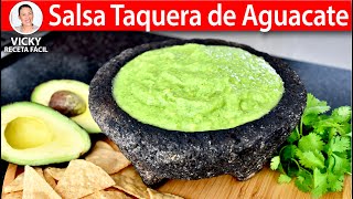 SALSA TAQUERA DE AGUACATE  Vicky Receta Facil [upl. by Ennazor]